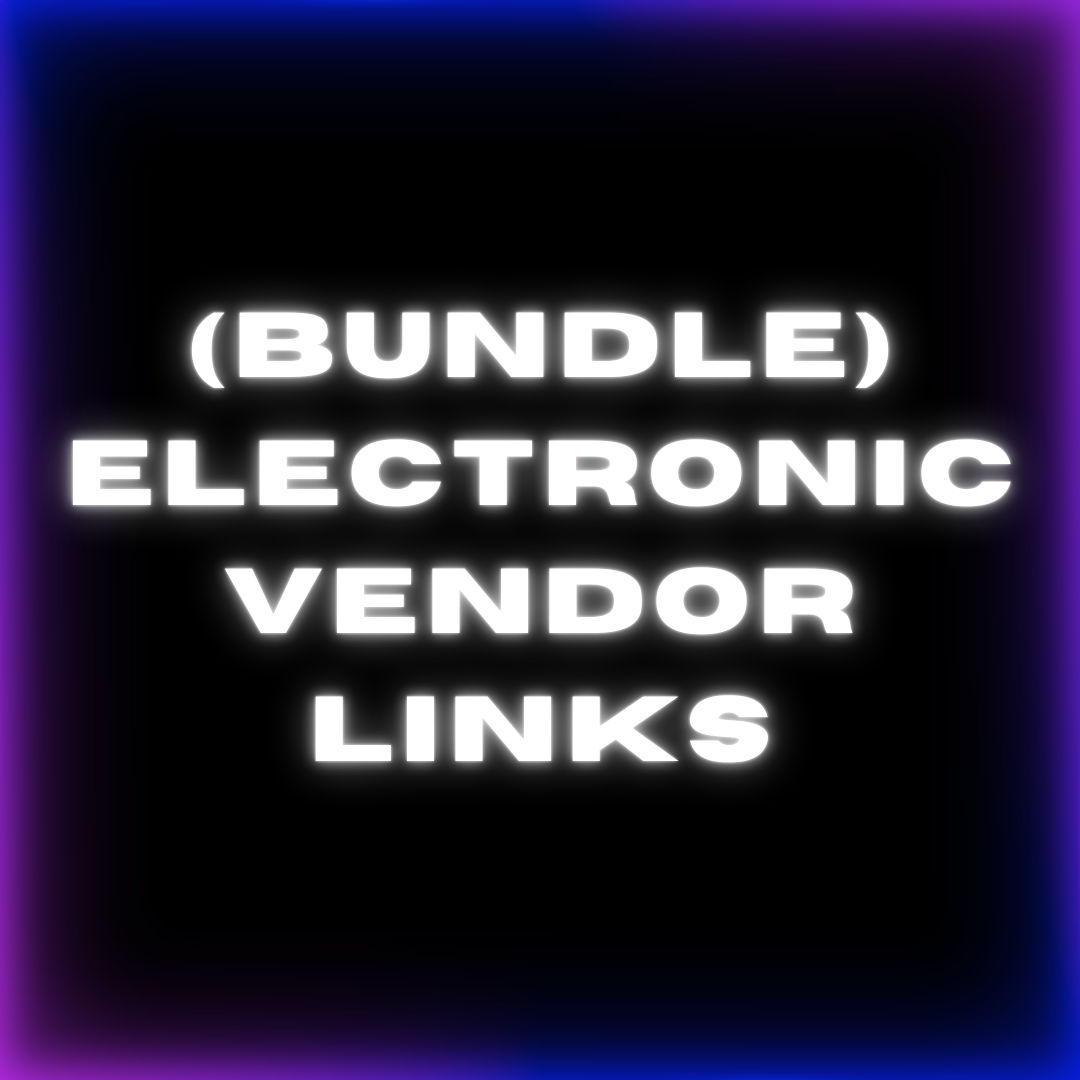 ALL ELECTRONIC VENDORS (BUNDLE)